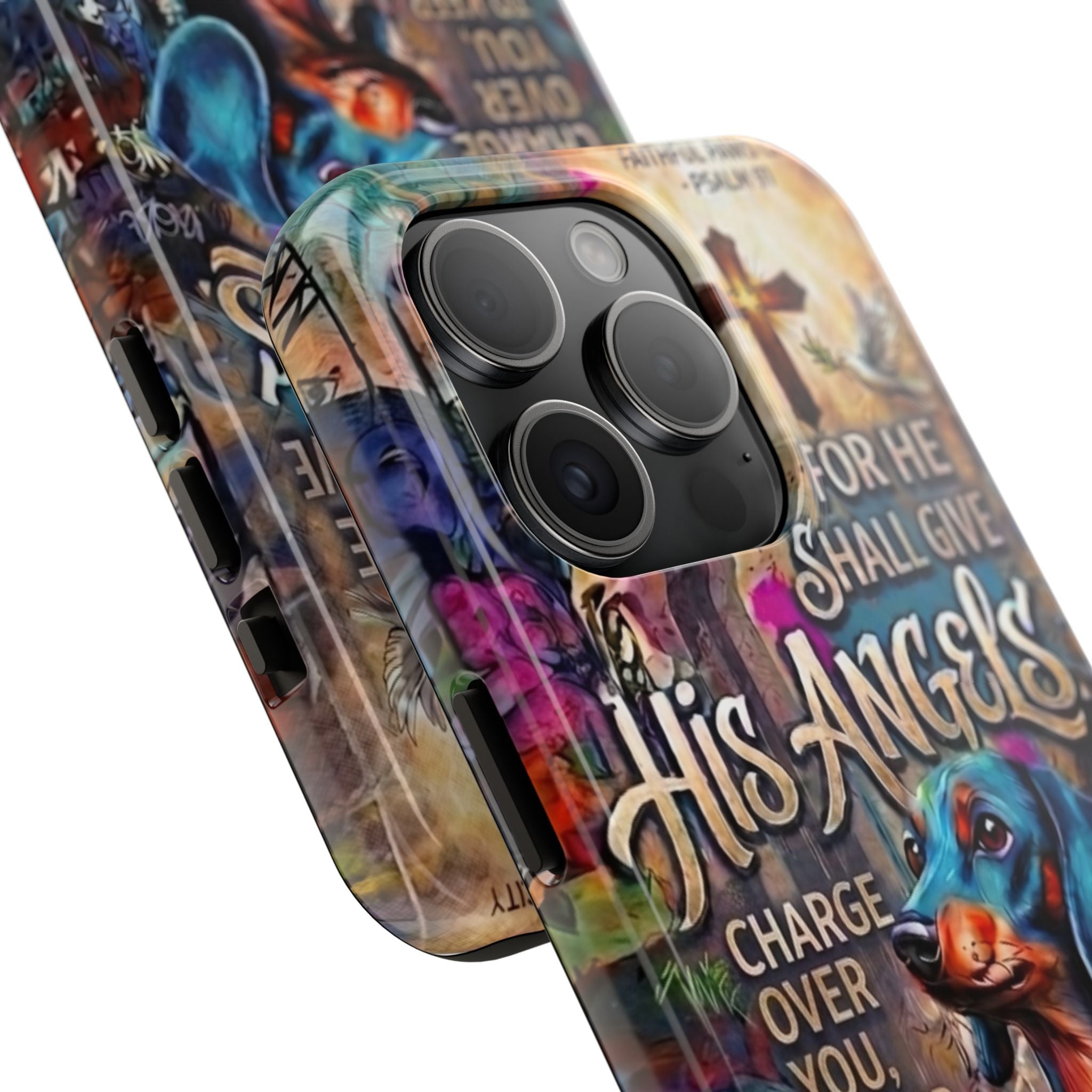 Faithful Paws Graffiti Dachshund Phone Case — "For He Shall Give His Angels" Tough Protective Case