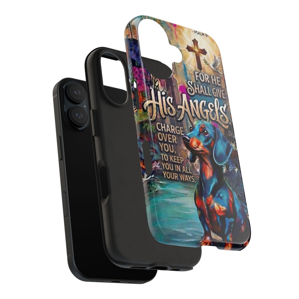 Faithful Paws Graffiti Dachshund Phone Case — "For He Shall Give His Angels" Tough Protective Case
