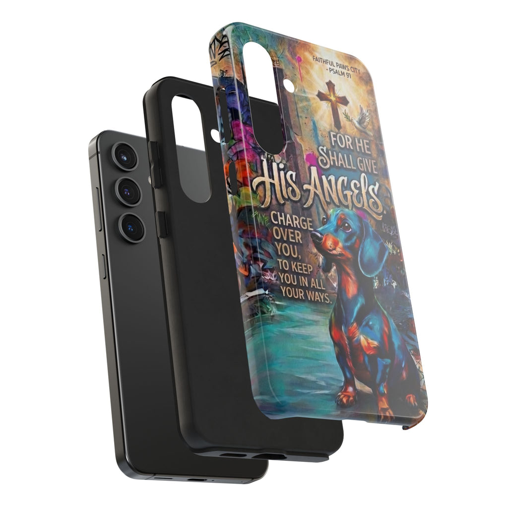 Faithful Paws Graffiti Dachshund Phone Case — "For He Shall Give His Angels" Tough Protective Case