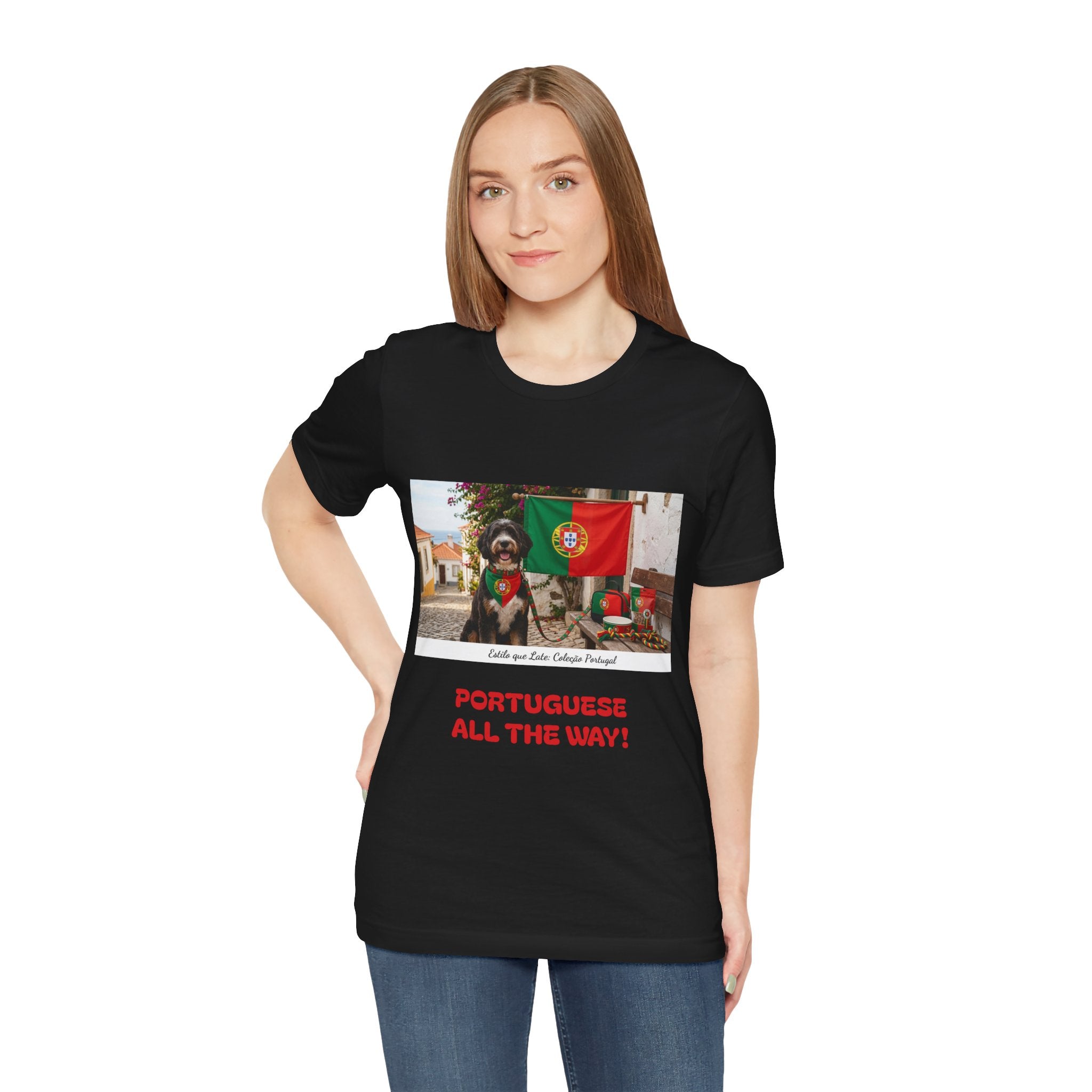 🇵🇹 Portuguese All The Way! T-Shirt — Portugal Flag & Dog Travel Tee