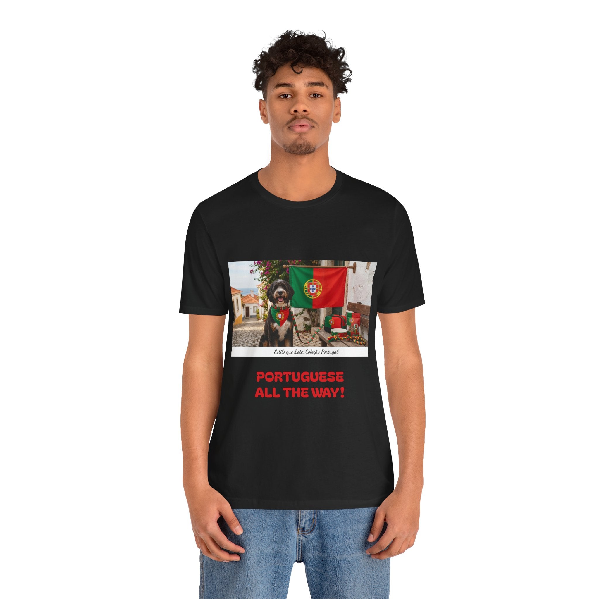 🇵🇹 Portuguese All The Way! T-Shirt — Portugal Flag & Dog Travel Tee