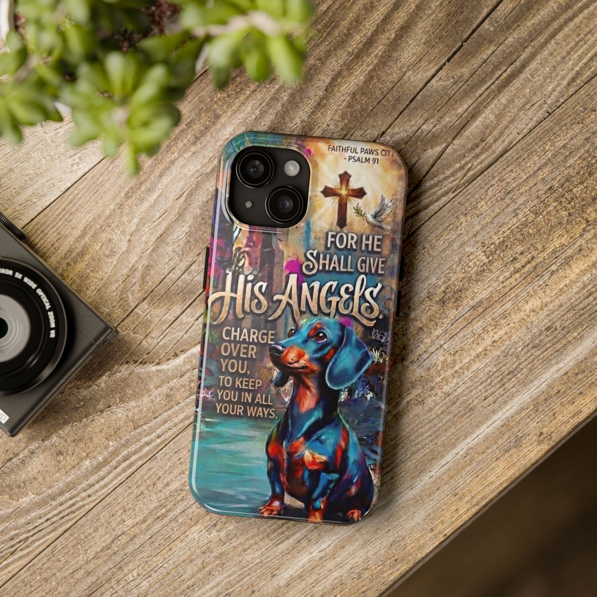 Faithful Paws Graffiti Dachshund Phone Case — "For He Shall Give His Angels" Tough Protective Case